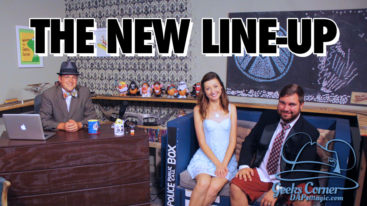 The New Line-Up – Geeks Corner – Episode 502