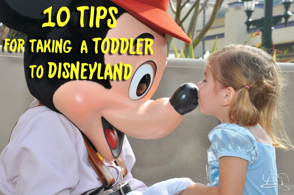 10 Tips For Taking a Toddler to Disneyland