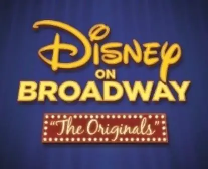 Disney on Broadway “The Originals” to be Presented at D23 Expo