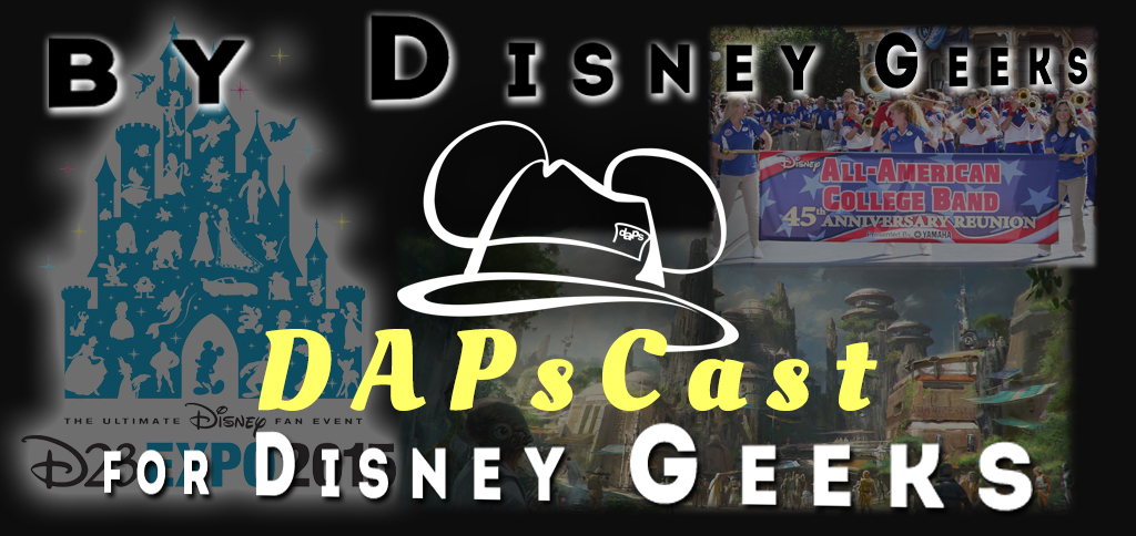 D23 Expo and The Last College Band – DAPsCast – Episode 23