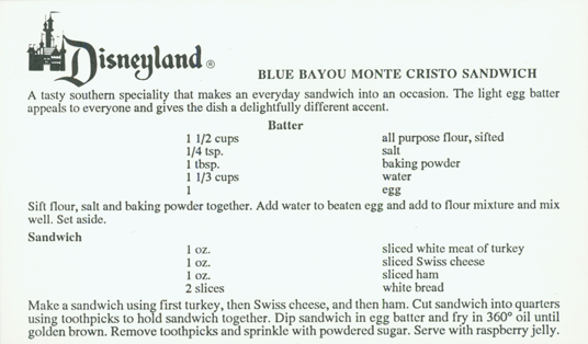 Disneyland's Blue Bayou Monte Cristo Recipe Card