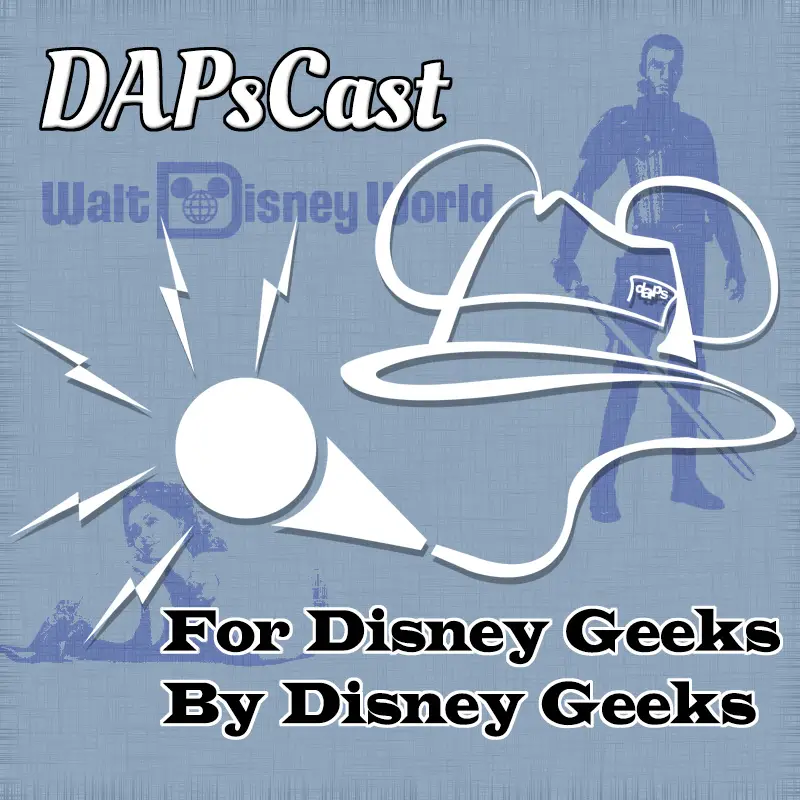 Disney World 45th, Star Wars Rebels, and DisEnchanted – DAPsCast Episode 37
