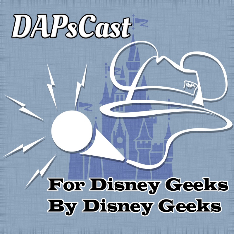 New FastPass at Disneyland – DAPsCast Episode 66