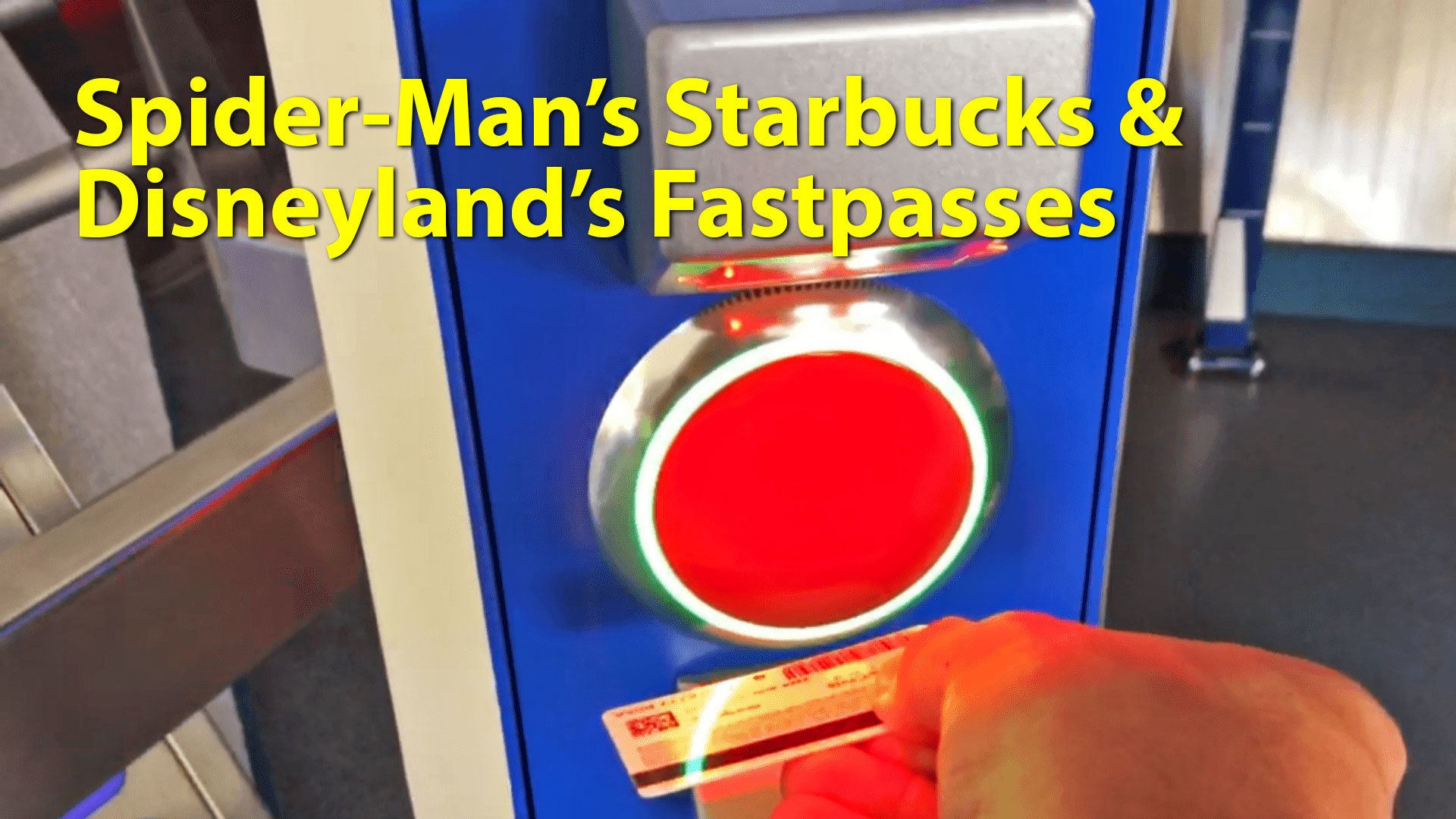 Spider-Man’s Starbucks & Disneyland’s Fastpass – Geeks Corner – Episode 639