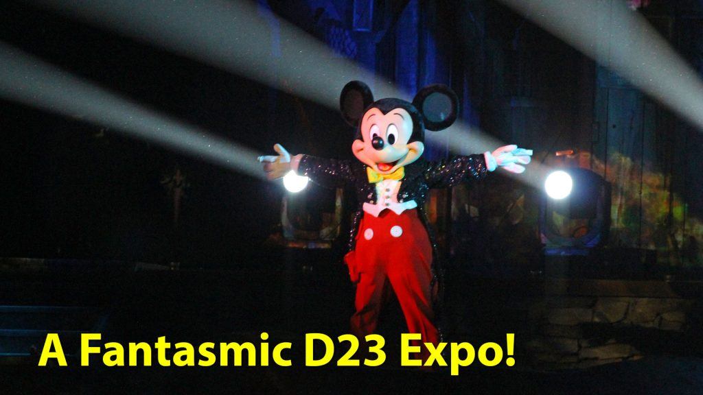 A Fantasmic D23 Expo! - Geeks Corner - Episode 642