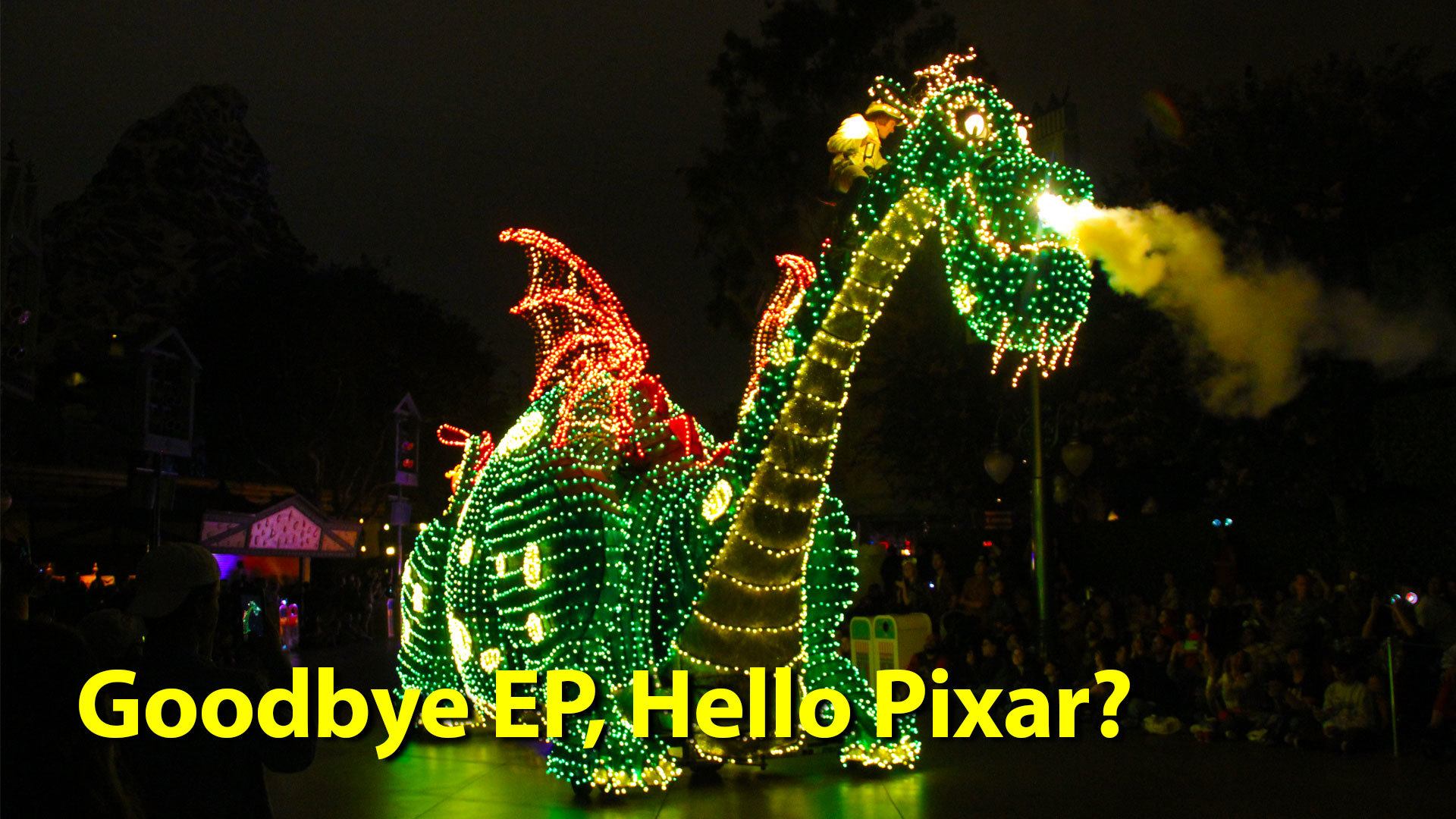 Goodbye EP, Hello Pixar? – GEEKS CORNER – Episode 647