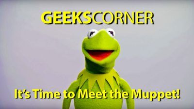 It’s Time to Meet the Muppet! – GEEKS CORNER – Episode 648