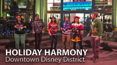 Holiday Harmony Brings Extra Joy to Downtown Disney District at Disneyland Resort
