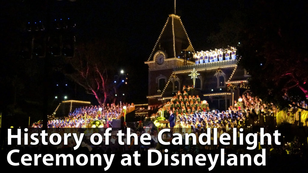 The History of the Candlelight Ceremony at Disneyland