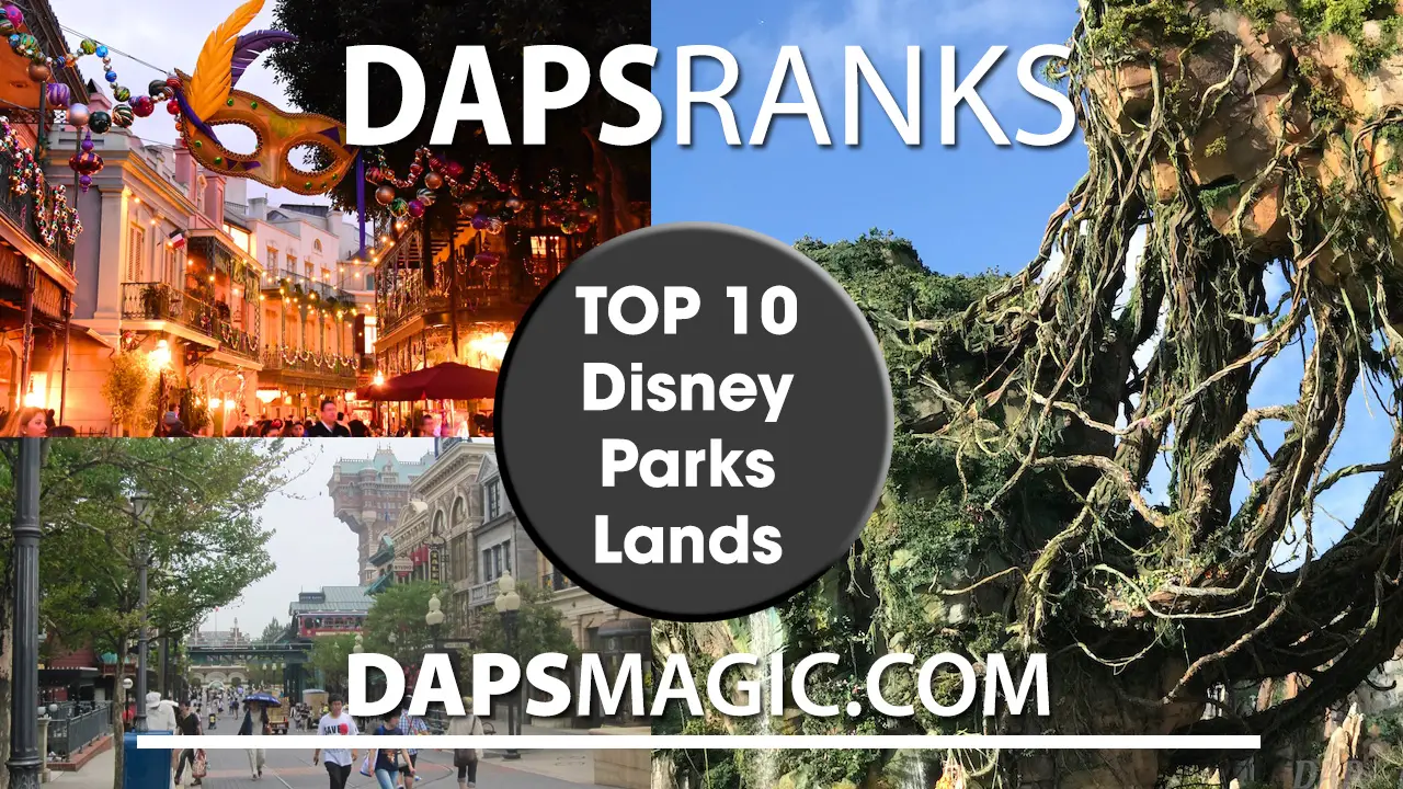 Top Ten Lands in Disney Parks – Part Two
