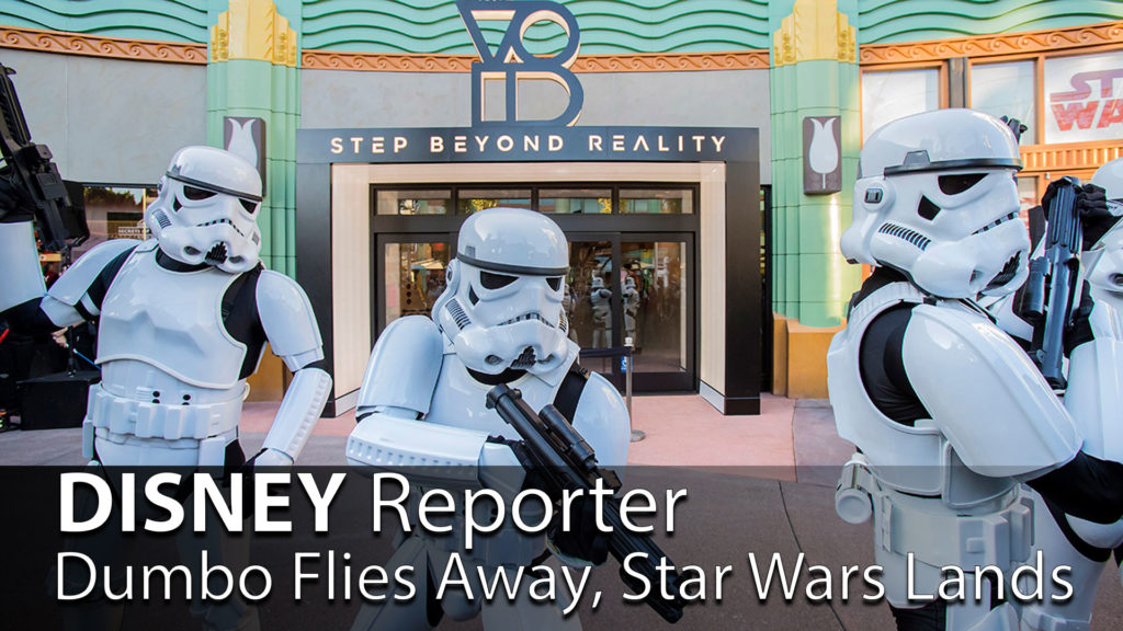 Dumbo Flies Away, Star Wars Lands - DISNEY Reporter