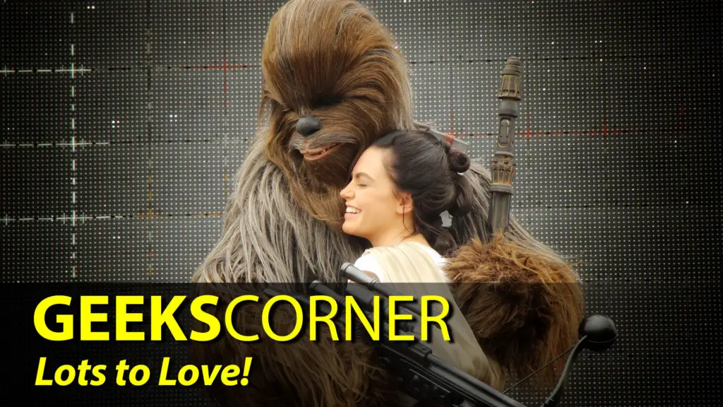 Lots to Love! - GEEKS CORNER - Episode 820