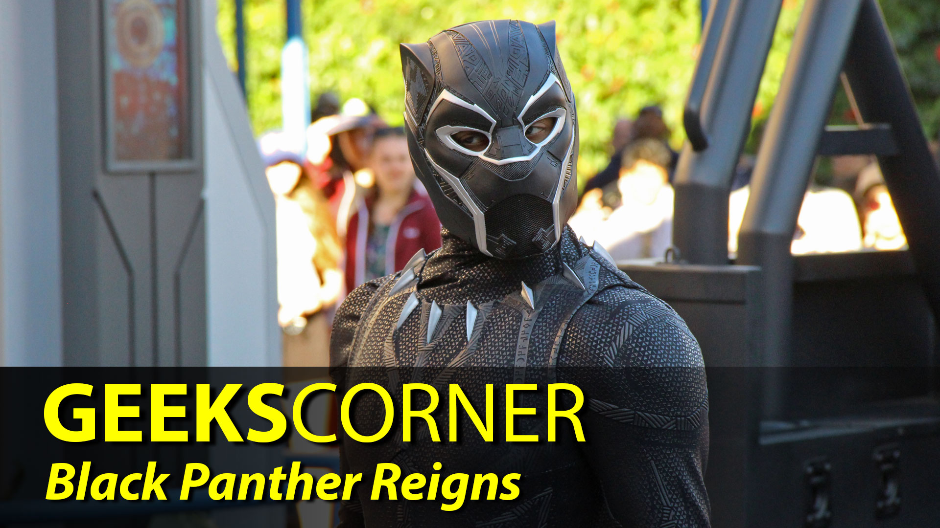 Black Panther Reigns – GEEKS CORNER – Episode 821