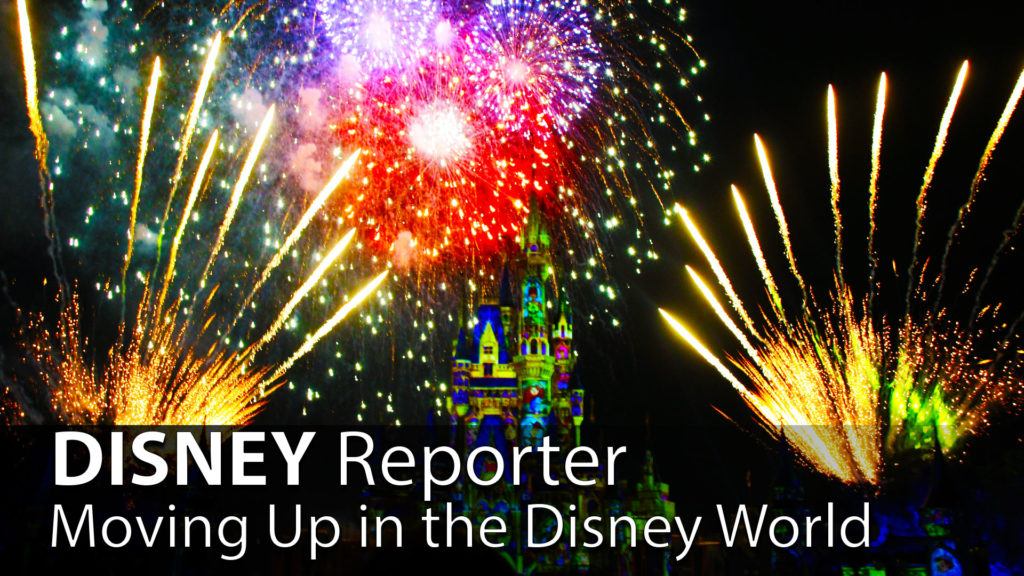 Moving Up in the Disney World - DISNEY Reporter
