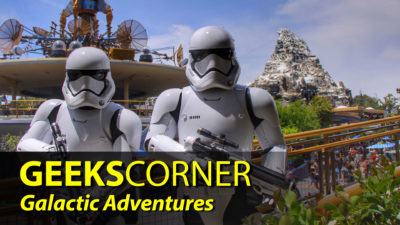 Galactic Adventures - GEEKS CORNER - Episode 832