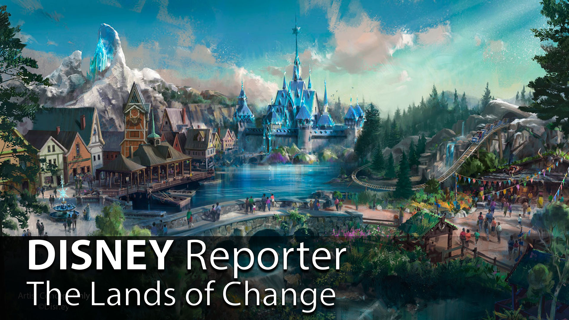 The Lands of Change - DISNEY Reporter