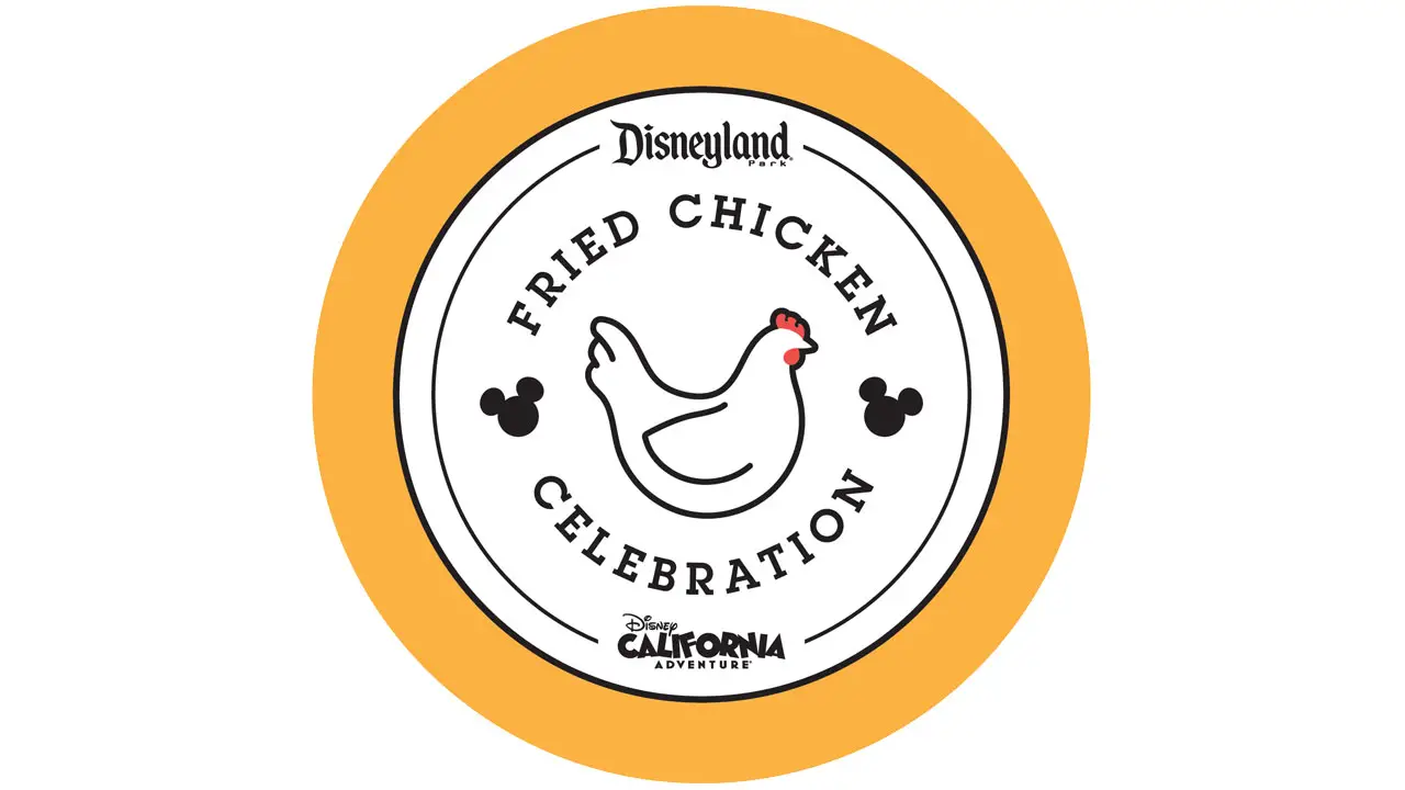 Disneyland Resort to Celebrate Fried Chicken July 6-8