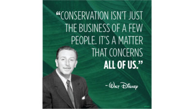 Walt Disney - Conservation Quote