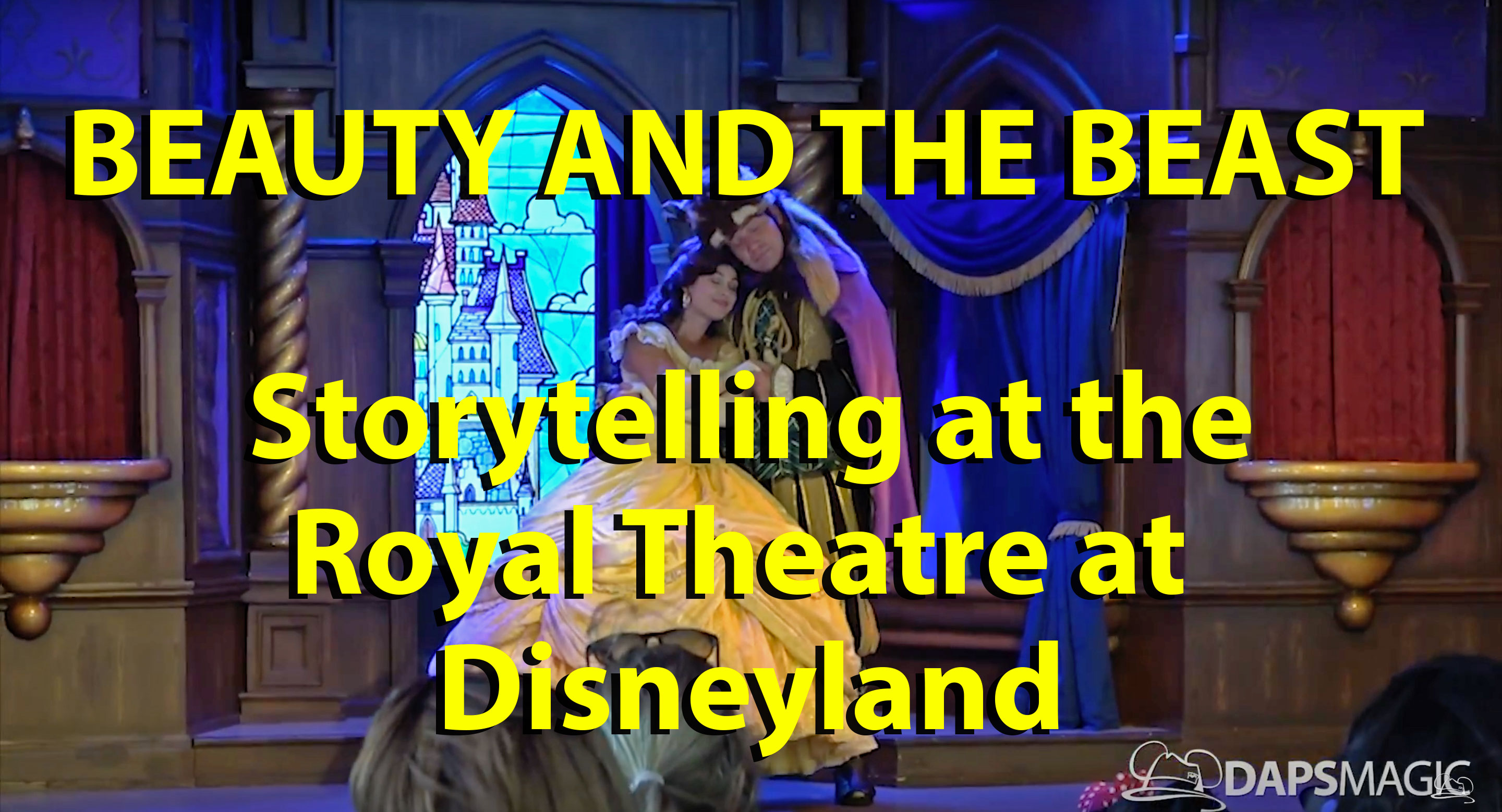 Beauty and the Beast - Storytelling at the Royal Theatre at Disneyland