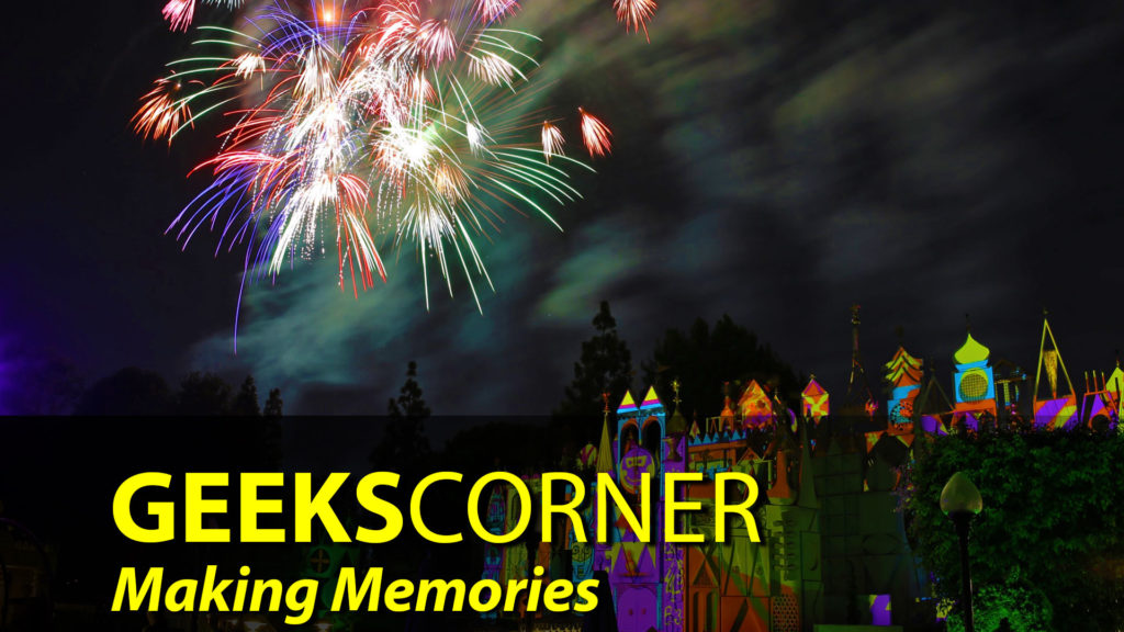 Making Memories - GEEKS CORNER - Episode 851