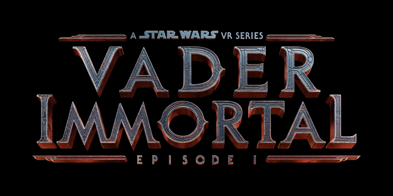 ILMxLab Announces “Vader Immortal” The First Episode of A Star Wars VR Series Coming Home to Fans with Oculus Quest in 2019