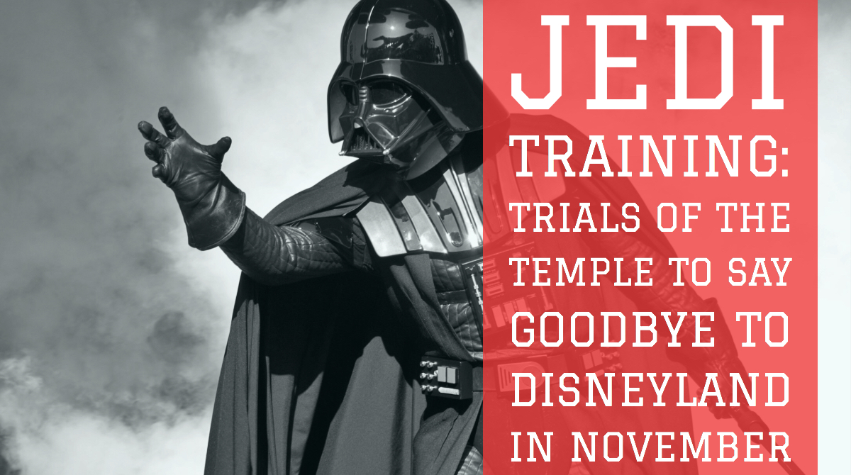 Jedi Training: Trials of the Temple to End Run at Disneyland on November 4