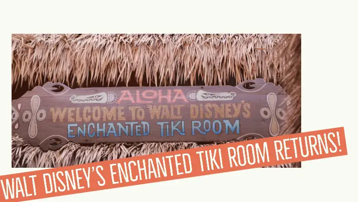 Walt Disney’s Enchanted Tiki Room Returns Replacing Restrooms with a Ramp at the Disneyland Resort