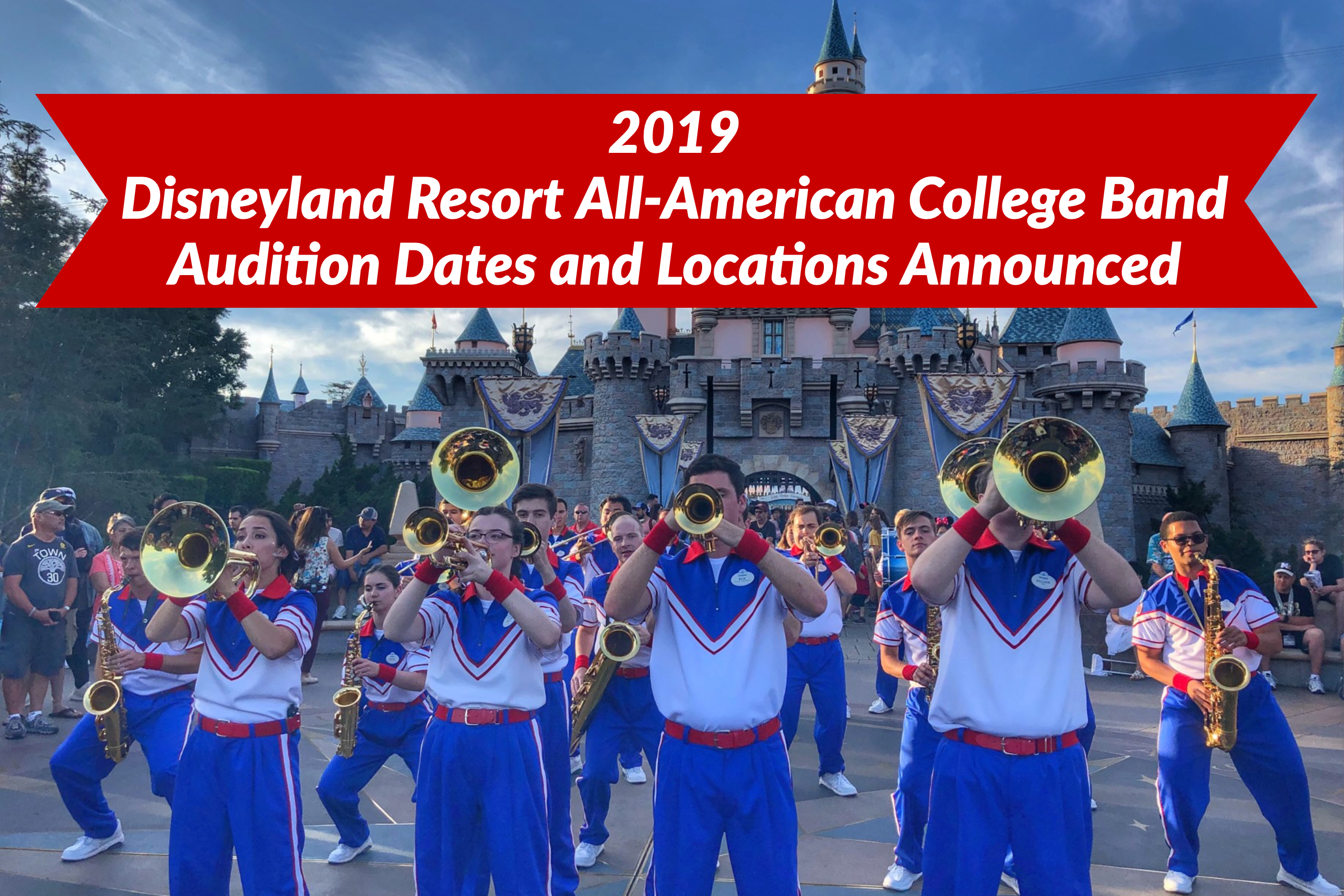 Audition Dates Announced for the 2019 Disneyland Resort All-American College Band