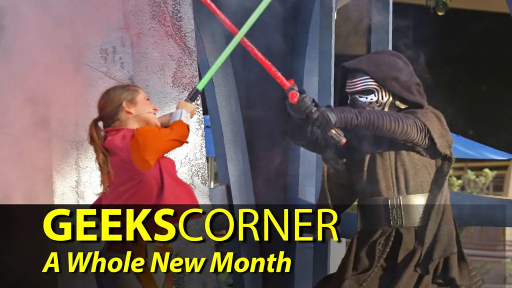 A Whole New Month - GEEKS CORNER - Episode 906