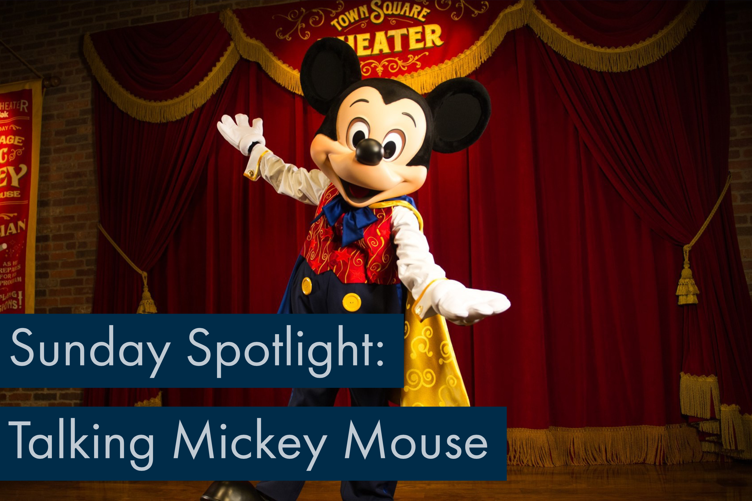Sunday Spotlight: Talking Mickey Mouse