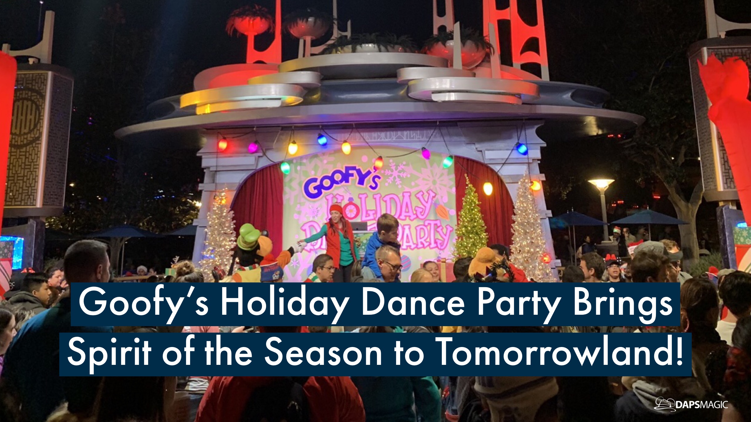 Spend Your Holidays Singing Loud for All to Hear at Goofy’s Holiday Dance Party at Disneyland Resort
