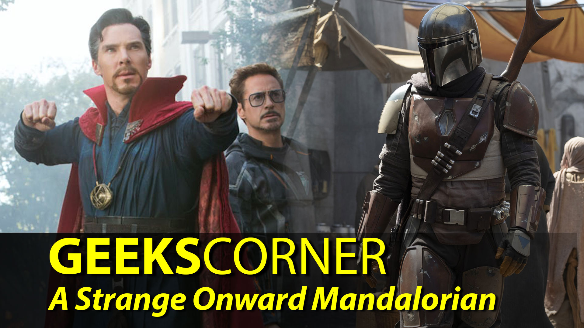 A Strange Onward Mandalorian – GEEKS CORNER – Episode 912