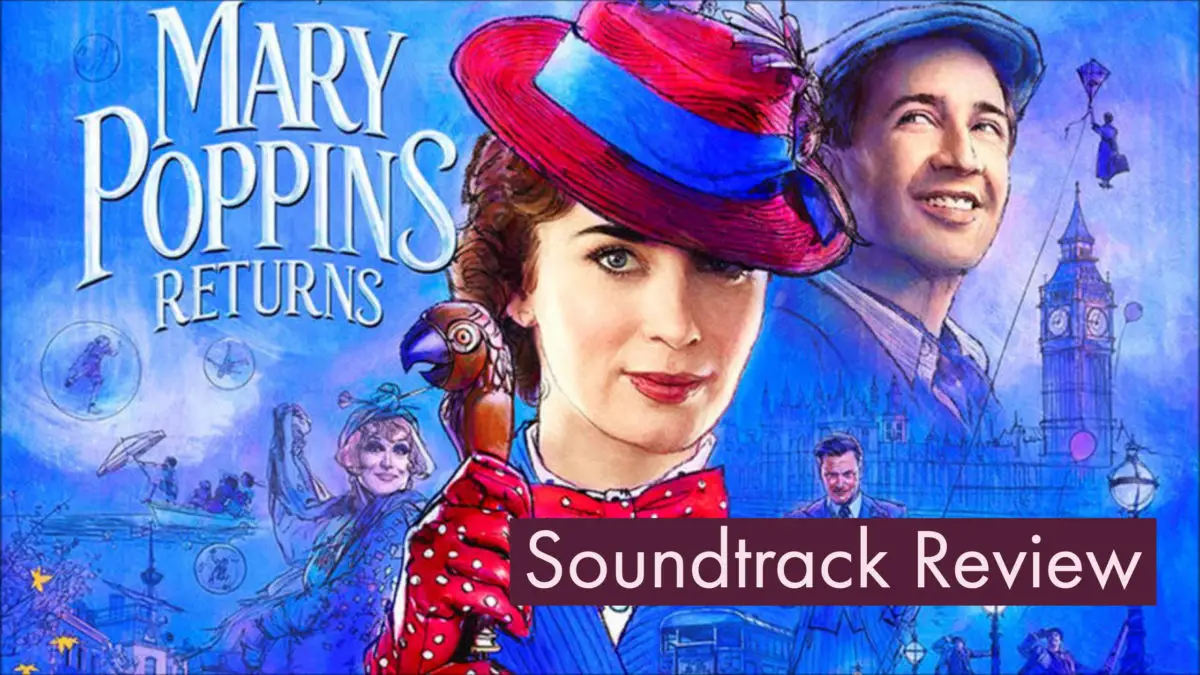 Mary Poppins Returns Soundtrack Review