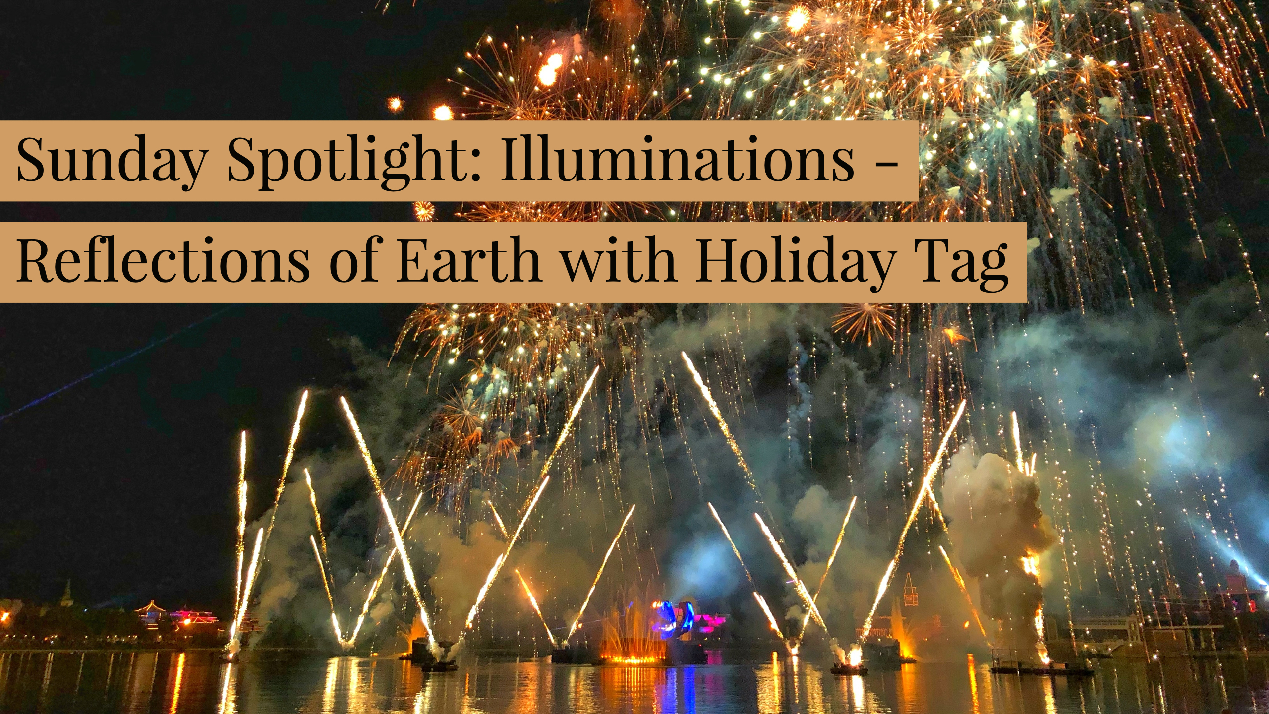 Sunday Spotlight: Illuminations – Reflections of Earth with Holiday Tag