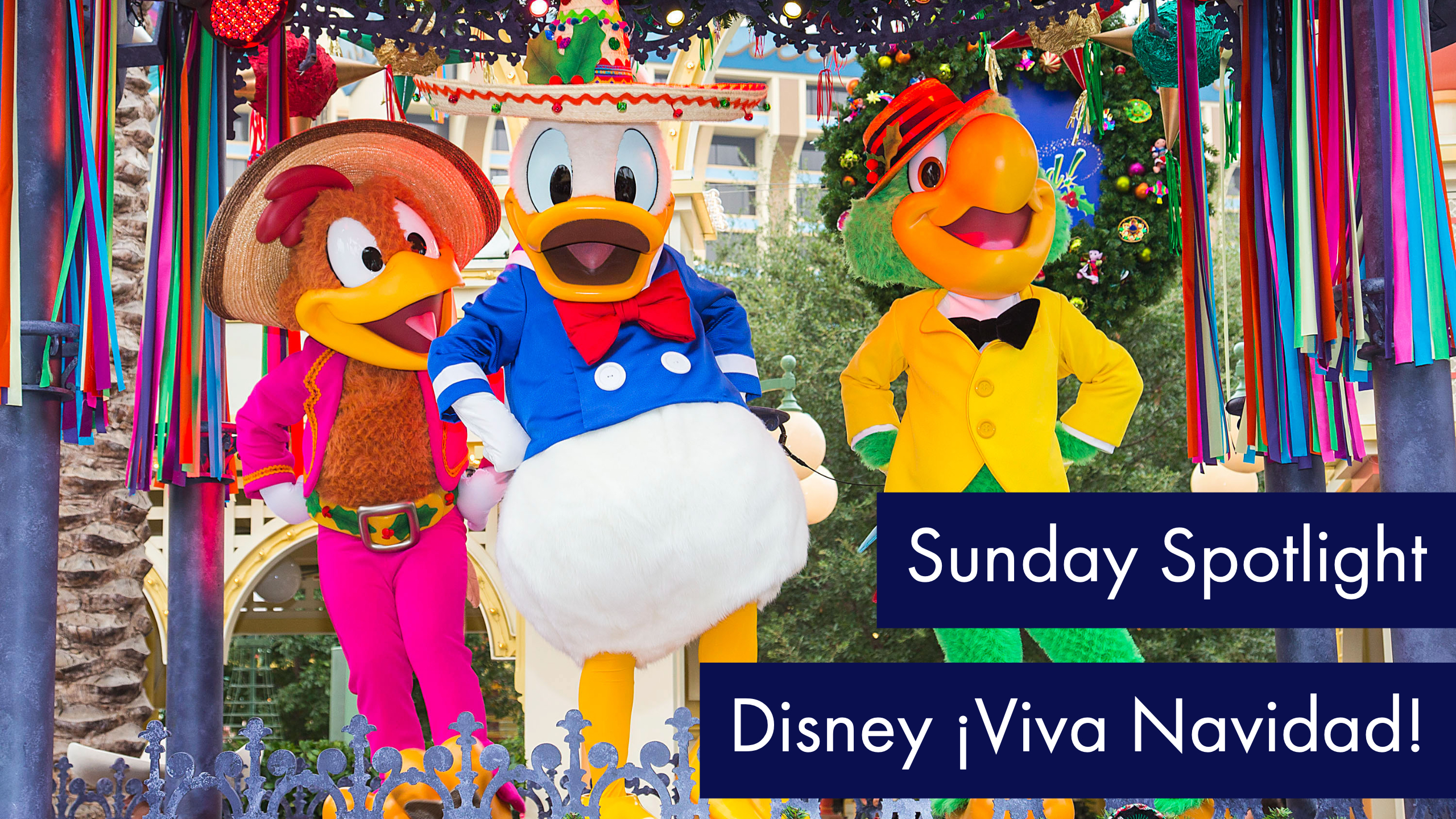 Sunday Spotlight: Disney ¡Viva Navidad!