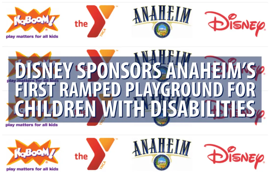 Disney Sponsors Anaheim’s First Ramped Playground for Children with Disabilities