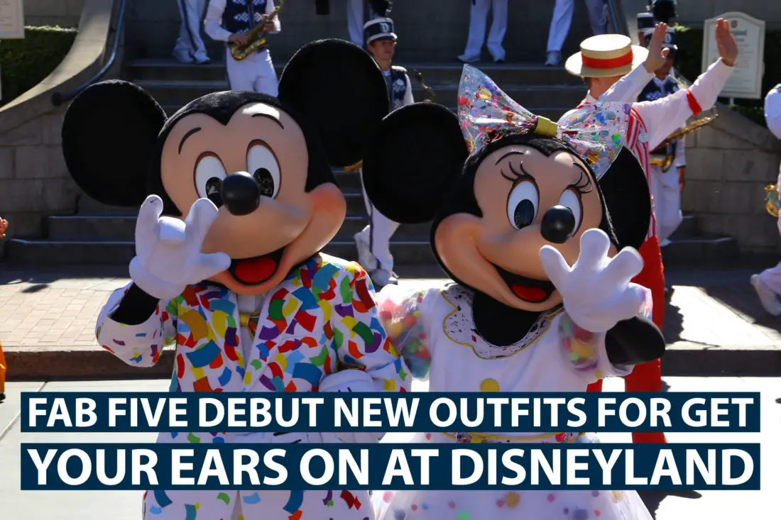 Fab Five Debut New Outfits for Get Your Ears On – A Mickey and Minnie Celebration at the Disneyland Resort