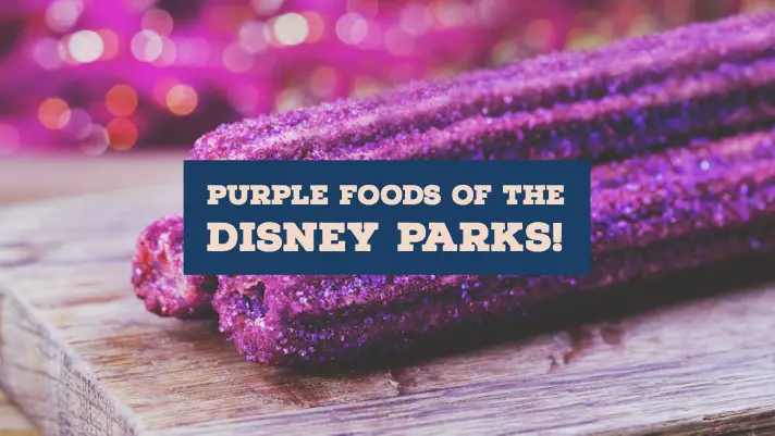 Purple is Where Its At – Take a Look at All the Purple Foods Found in the Disney Parks