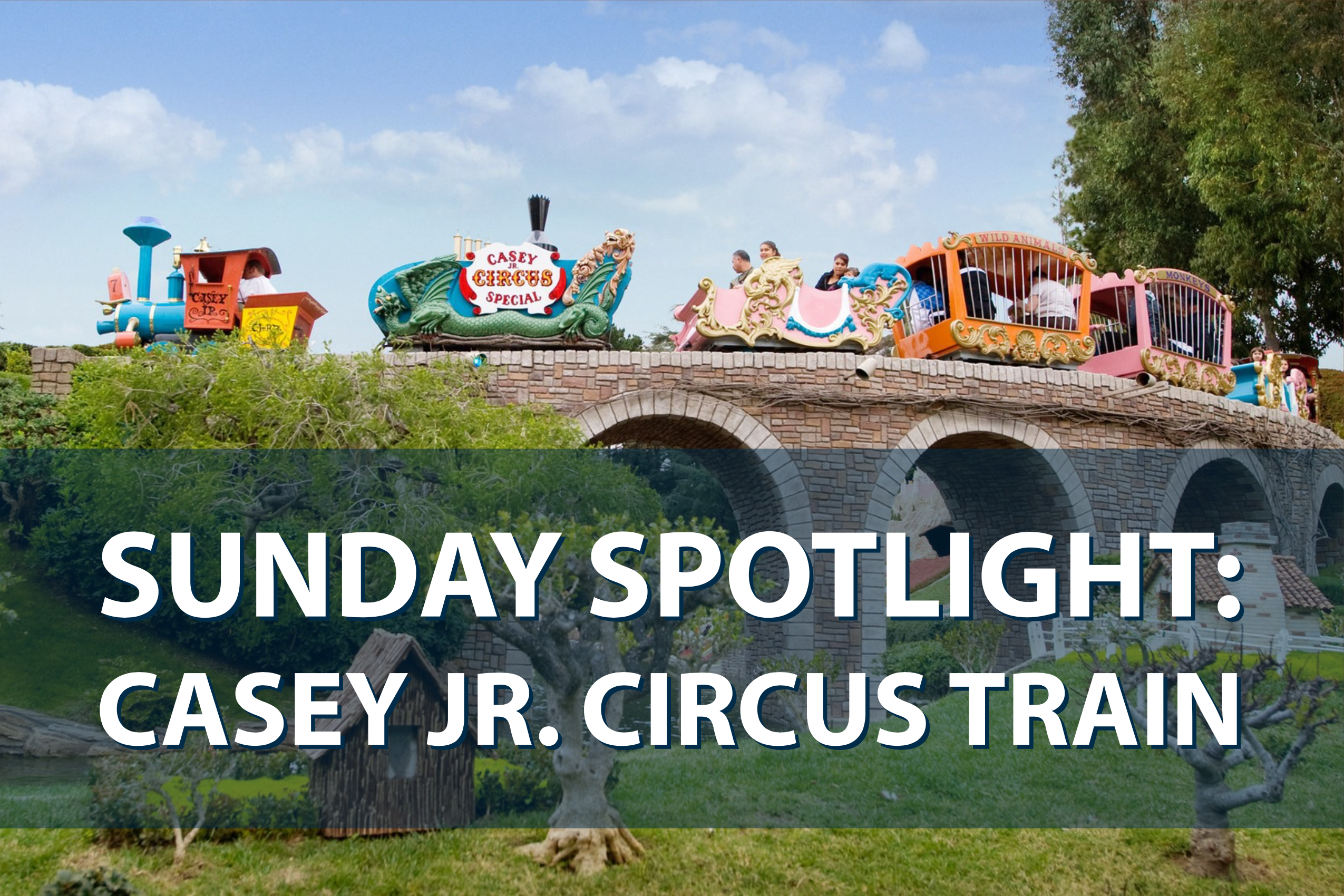 Sunday Spotlight: Casey Jr. Circus Train