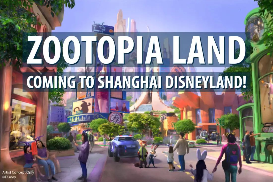 New Themed Expansion Based on Disney’s Zootopia Coming to the Shanghai Disney Resort!