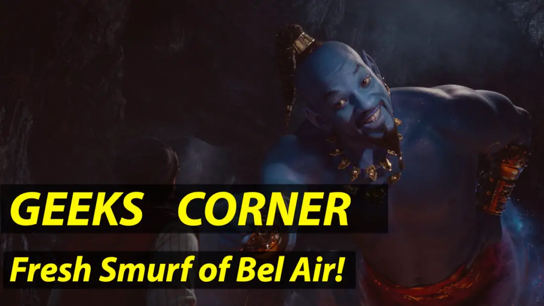 Fresh Smurf of Bel Air! – GEEKS CORNER – Episode 920 (#438)