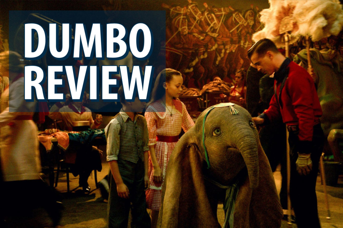 Dumbo Soars Into Theaters and Tugs at Heartstrings – A Review by Mr. DAPs
