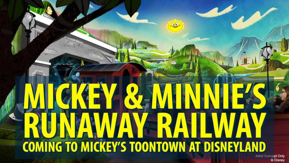 Mickey & Minnie’s Runaway Railway Coming to Mickey’s Toontown at Disneyland