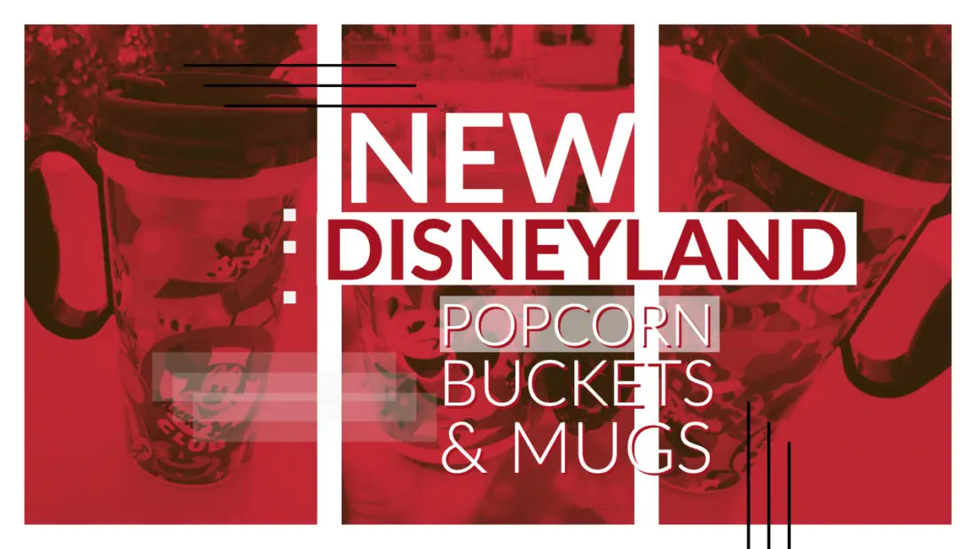 New Popcorn Bucket and Mug Celebrate Mickey at Disneyland Resort!