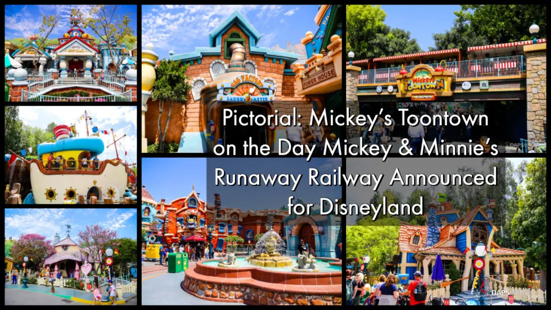 Pictorial: Mickey’s Toontown on the Day Mickey & Minnie’s Runaway Railway Announced for Disneyland