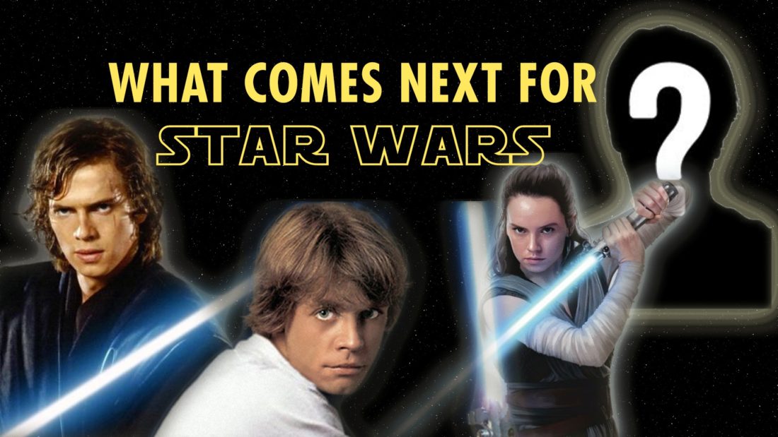 With the Skywalker Saga Coming to an End, What is Next for Star Wars?