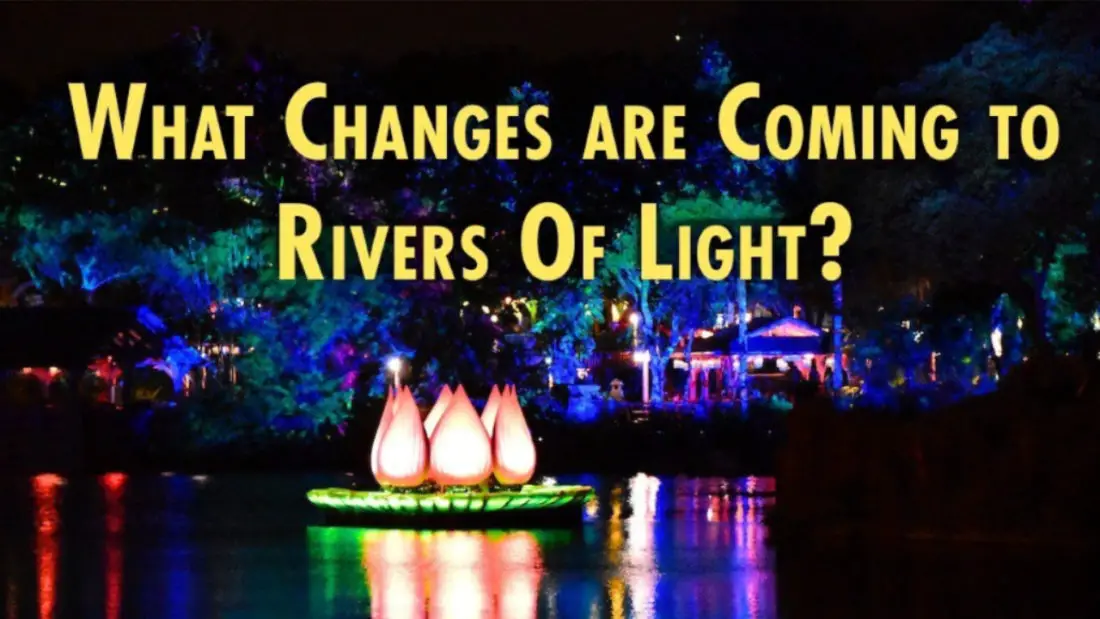 Changes Coming to Rivers of Light at Disney’s Animal Kingdom This Summer