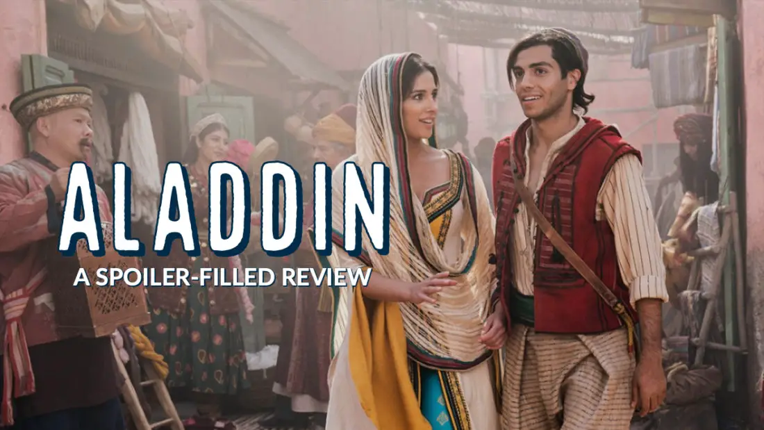Aladdin - A Spoiler-Filled Review