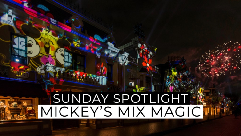 Sunday Spotlight: Mickey's Mix Magic