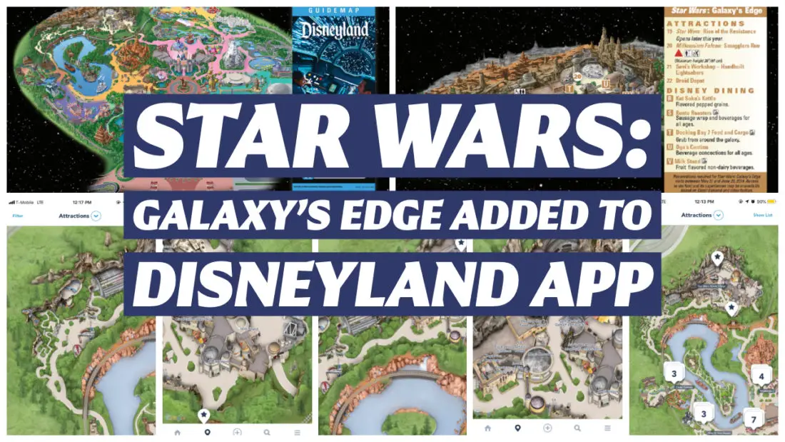 Star Wars: Galaxy’s Edge Added to Disneyland App Ahead of Official Opening Next Week!